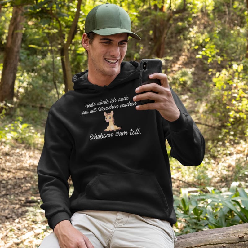Heute würde ich auch was mit Menschen machen, Schubsen wäre toll - Herrenhoodie