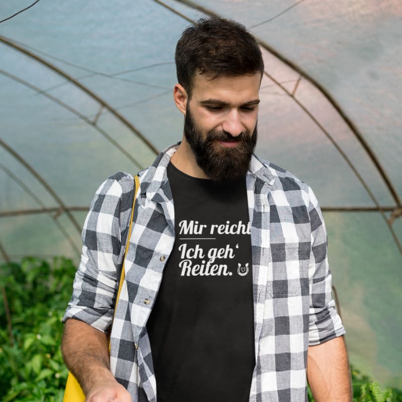 Mir reicht's ich geh' Reiten - Herrenshirt
