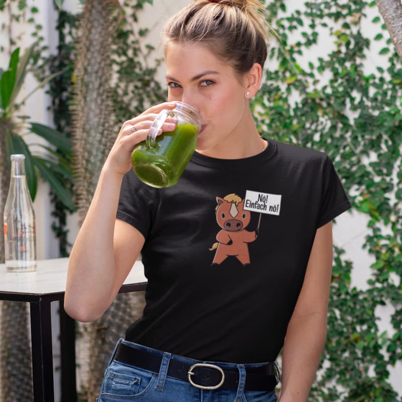 Nö! Einfach nö!  - Damenshirt