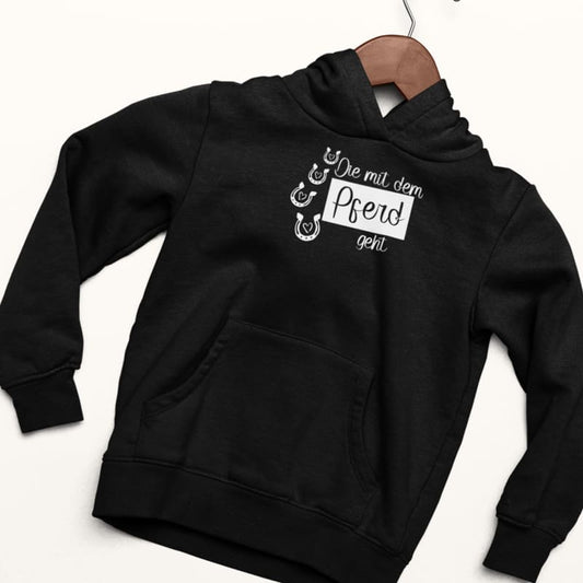 Die, die mit dem Pferd geht - Damenhoodie