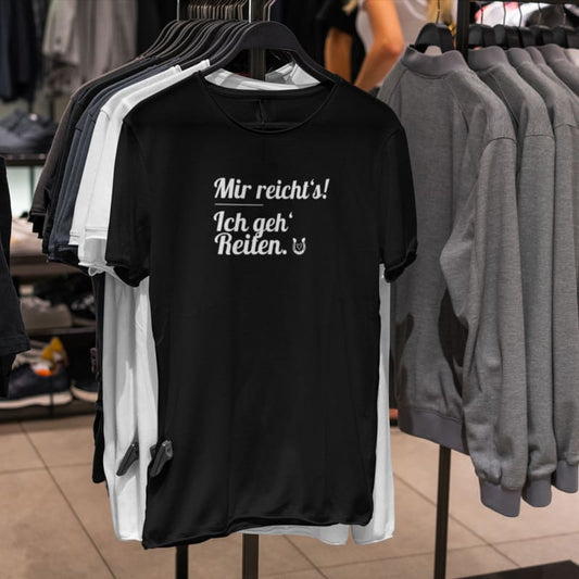 Mir reicht's ich geh' Reiten - Damenshirt