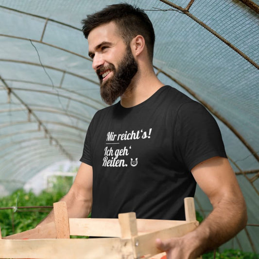 Mir reicht's ich geh' Reiten - Herrenshirt